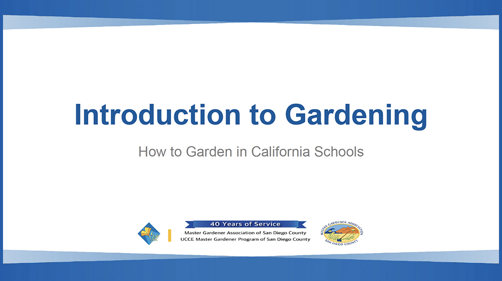 Introduction to Gardening: How to Garden in California Schools